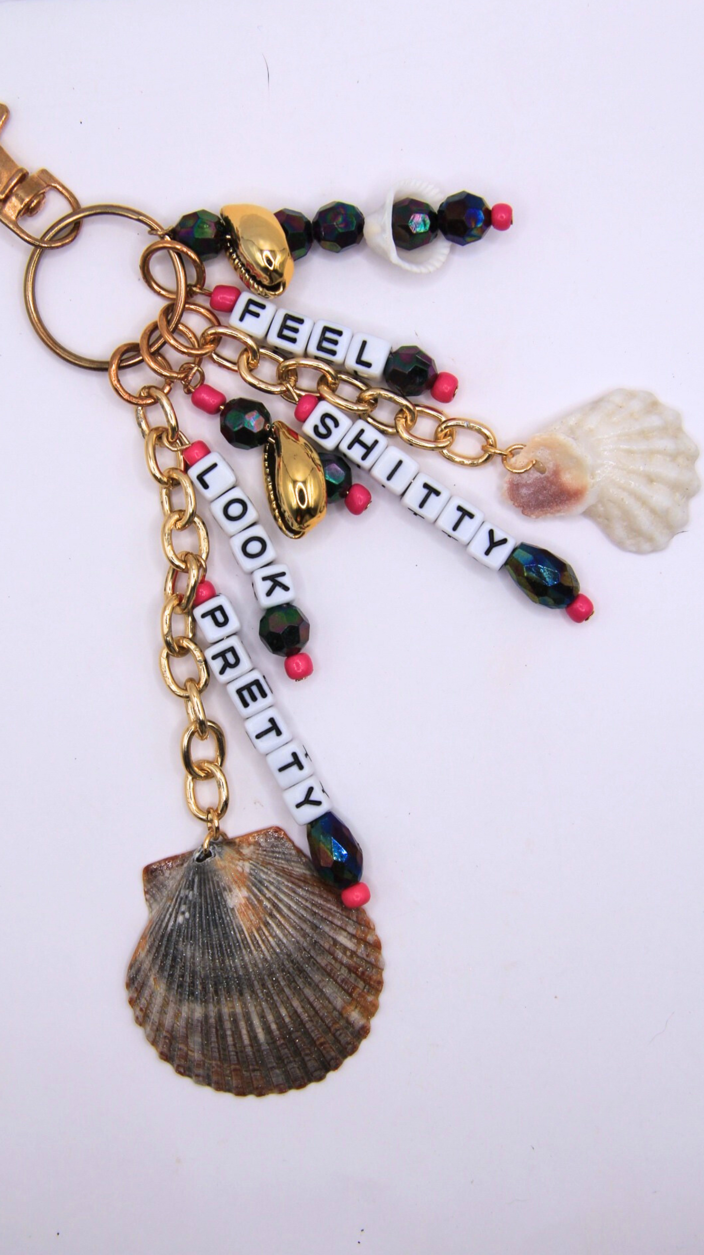 The Feel Sh!tty Look Pretty Keychain/Purse Charm