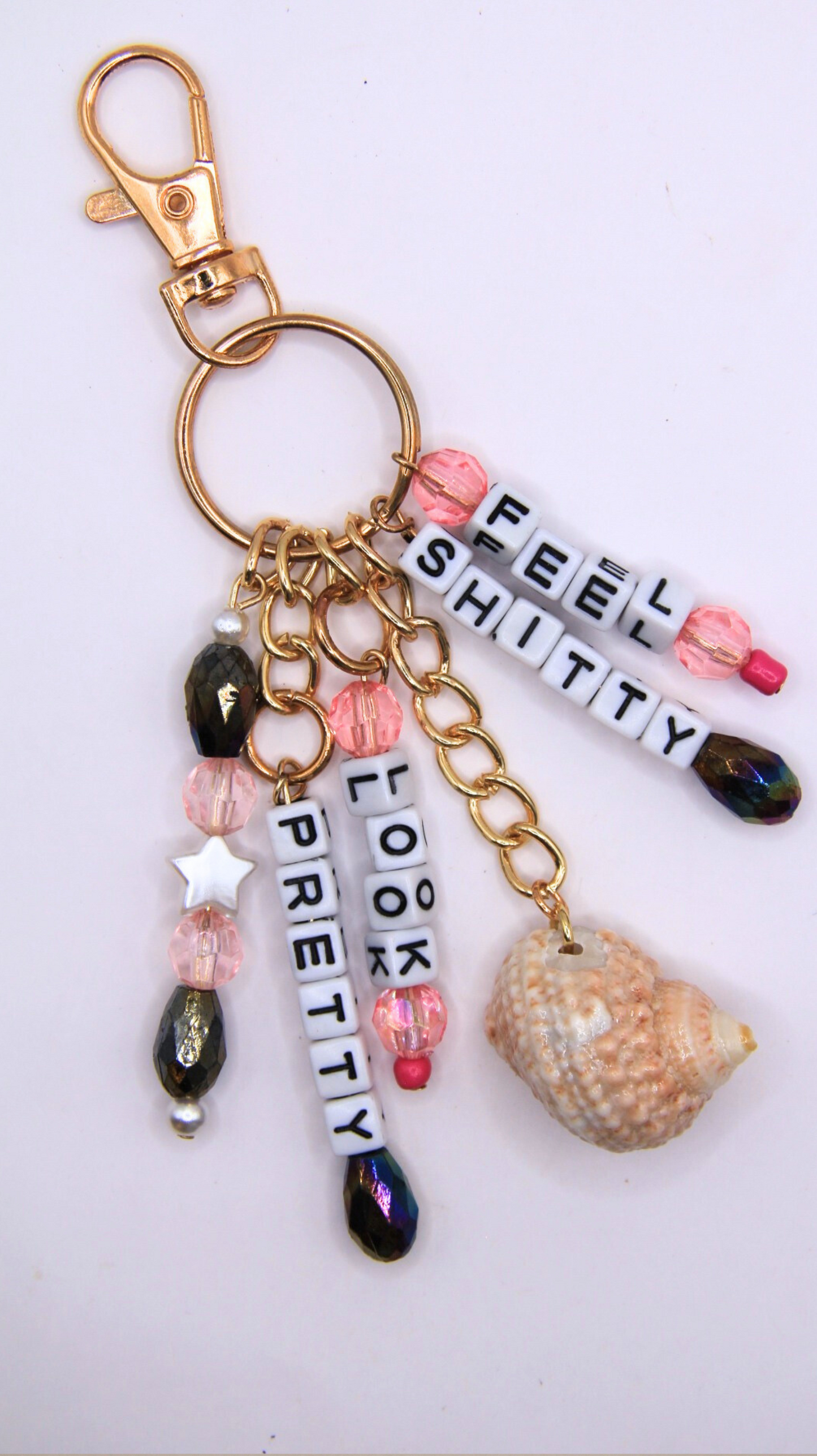 The Feel Sh!tty Look Pretty Keychain/Purse Charm