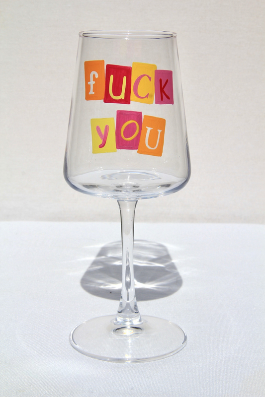 F You Wine Glass